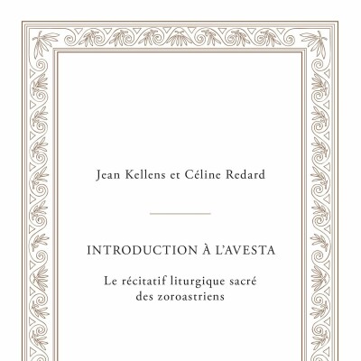 Jean Kellens et Céline Redard - Introduction à l'Avesta cover