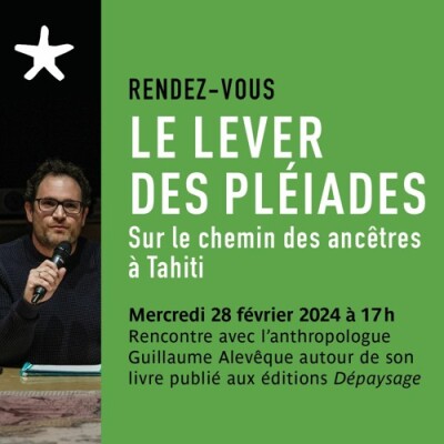 Les rendez-vous du salon de lecture - "Le lever des Pléiades" avec l'anthropologue Guillaume Alevêque cover