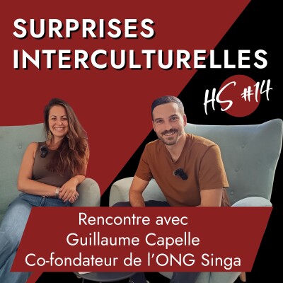 [EXTRAIT] Guillaume Capelle - Entrepreneur social, co-fondateur de l'ONG Singa - réfugiés, entrepreneuriat et interculturalité cover