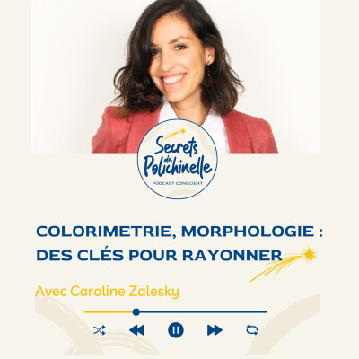 Rayonner au quotidien : comment la colorimétrie et la morphologie boostent votre confiance (best of) cover