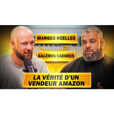 La vérité d’un vendeur Amazon : marges, galères et vrais chiffres cover