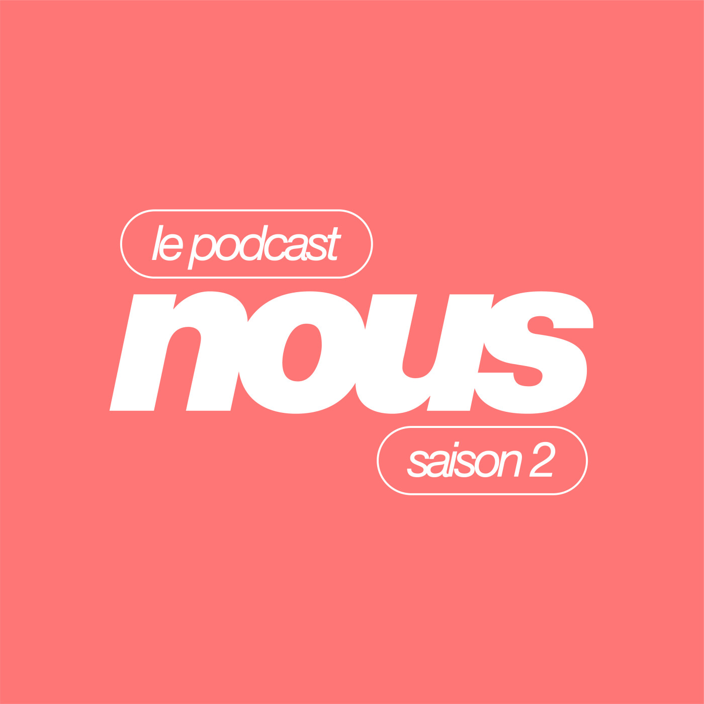 nous le podcast