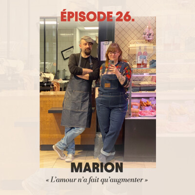 #26 - Marion : "L'amour n'a fait qu'augmenter" cover
