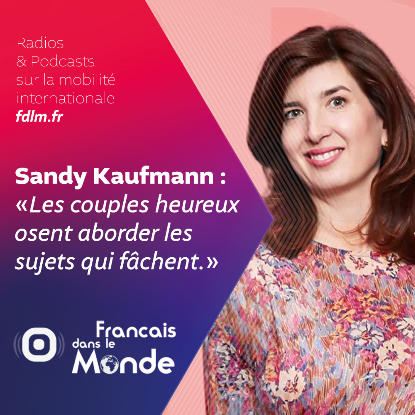 L'art de la dispute constructive des couples avec Sandy Kaufmann