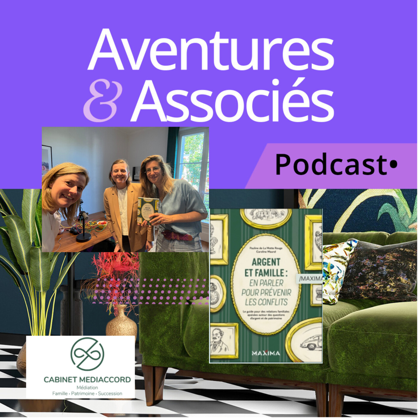 Episode 14: Associés en famille : quand l’argent met les liens à l’épreuve avec Pauline de la Motte Rouge et Caroline Maurel episode artwork