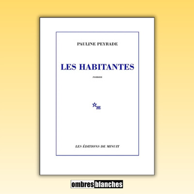 Pauline Peyrade → Les Habitantes - Prix livre Inter 2026 cover