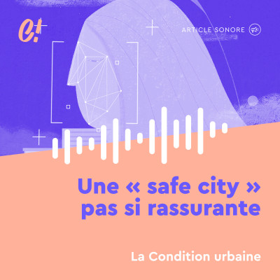 Chut N°2 - La condition urbaine - Une safe city pas si rassurante, quand les caméras se multiplient sur le territoire cover