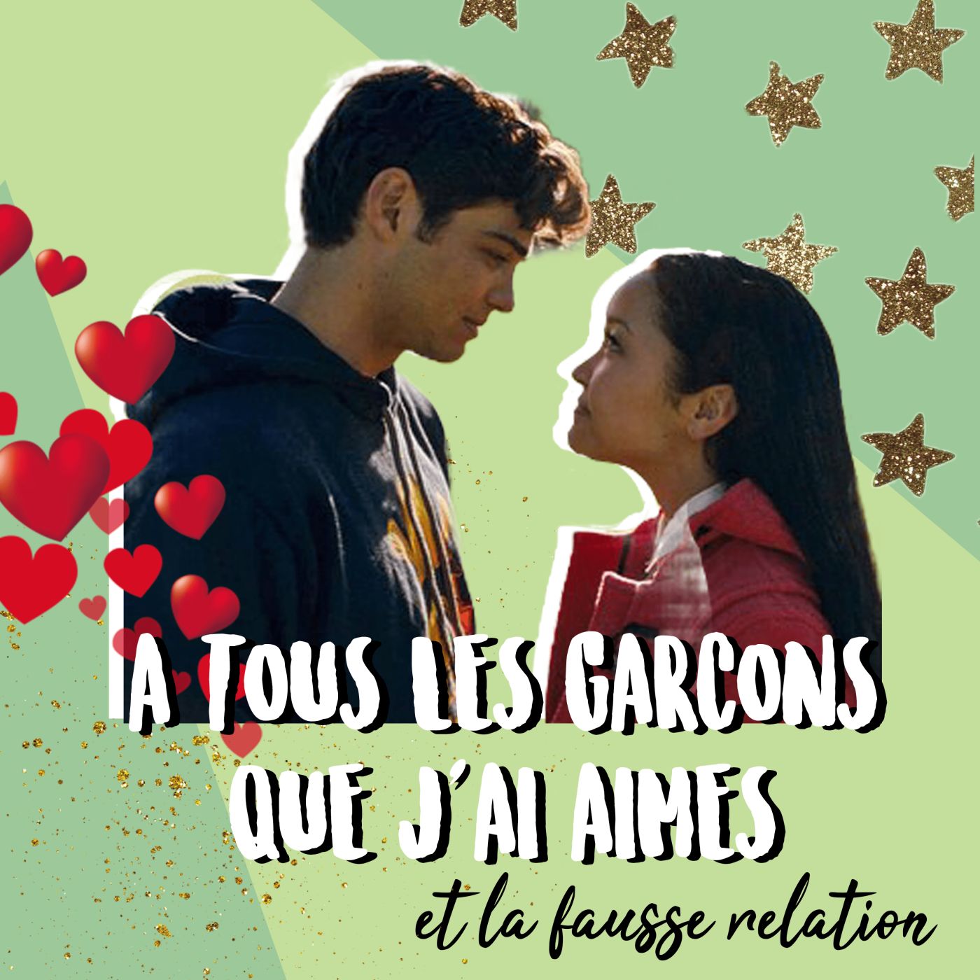 À TOUS LES GARCONS QUE J'AI AIMÉS l La fausse relation