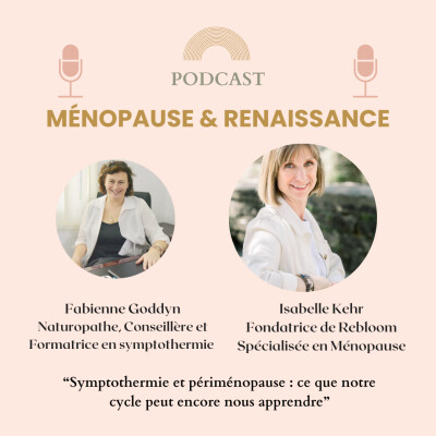 Symptothermie et périménopause : ce que notre cycle peut encore nous apprendre, avec Fabienne Goddyn cover