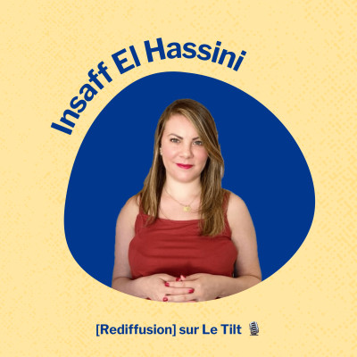 [Rediffusion] Ep.14 Insaff El Hassini - Négocier son salaire et connaitre sa juste valeur sur le marché du travail cover