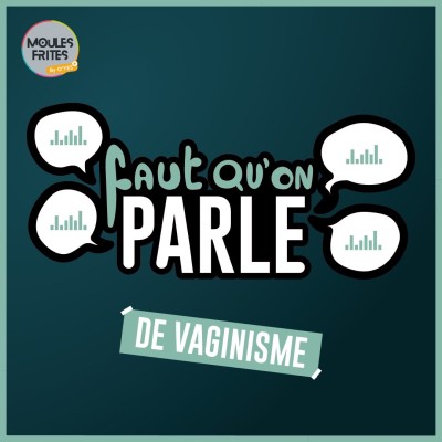 #8 Faut qu’on parle de vaginisme cover