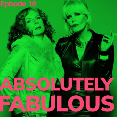 S02 Episode 15 : Absolutely Fabulous cover