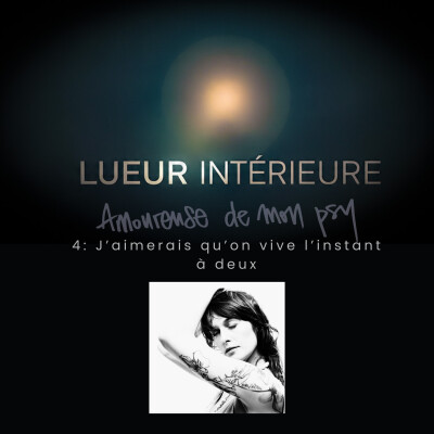Amoureuse de mon psy : J'aimerais qu'on vive l'instant à deux (Ep 4) cover