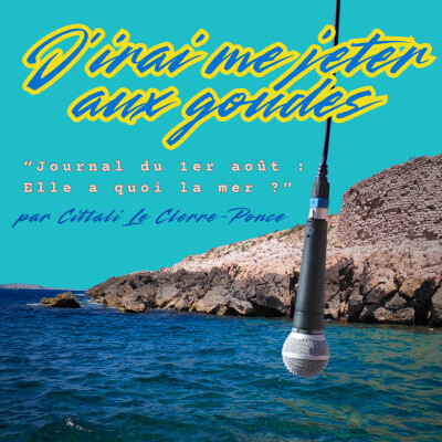 Journal du 1er août - Elle a quoi la mer ? cover