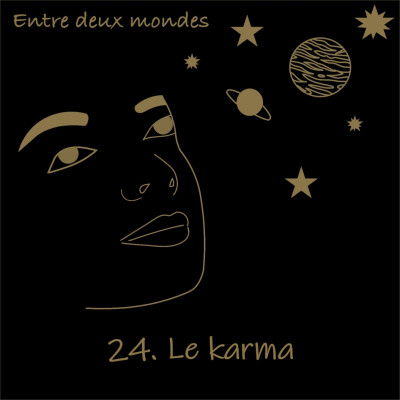 Entre deux Mondes - #24 Le karma cover