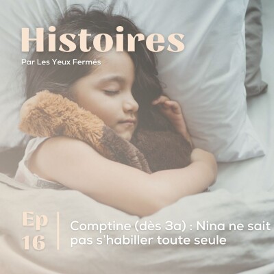 Histoire #16 : Comptine (dès 3a) : Nina ne sait pas s'habiller toute seule cover