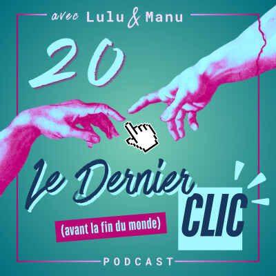 20 - Vingt clics (avant la fin du monde) : rétrospective de la saison 1 cover