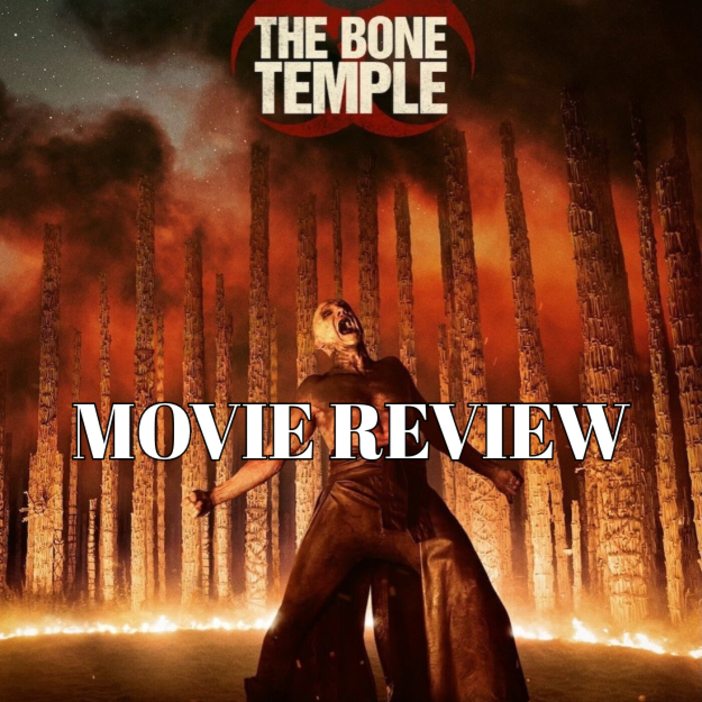 28 Years Later: The Bone Temple (2026) Movie Review