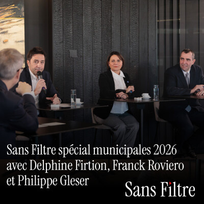 Sans Filtre spécial municipales 2026 avec Delphine Firtion, Franck Roviero et Philippe Gleser cover