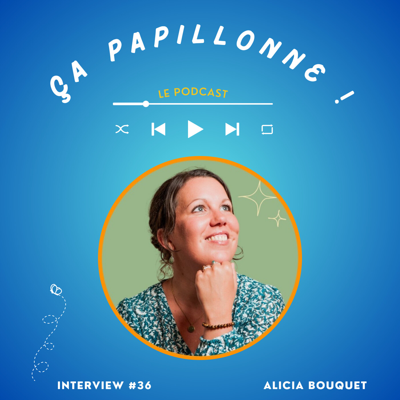 EP#36 - Interview d'Alicia Bouquet "J'écoute mon énergie du moment" episode artwork