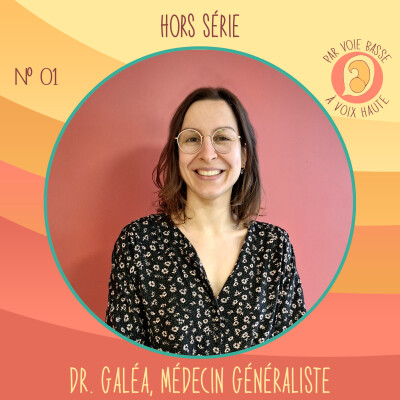 HS 01 - Interview avec Dr Galéa, médecin généraliste cover
