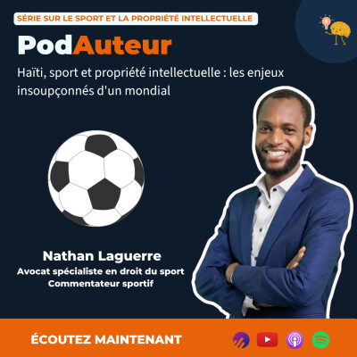 Haïti, sport et la propriété intellectuelle : les enjeux insoupçonnés d'un mondial cover