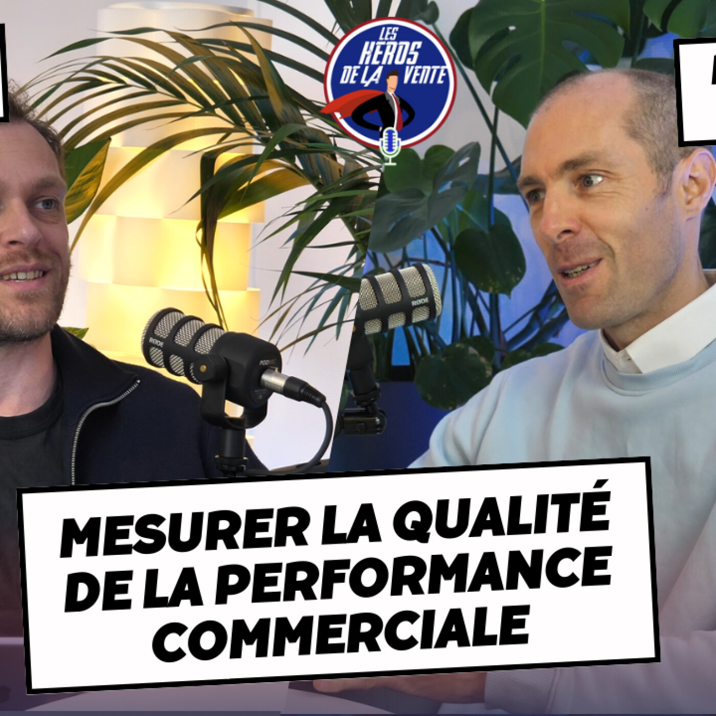 # 222 - Comment mesurer la qualité dans la performance commerciale avec Baptiste Leber de SuperTrainMe