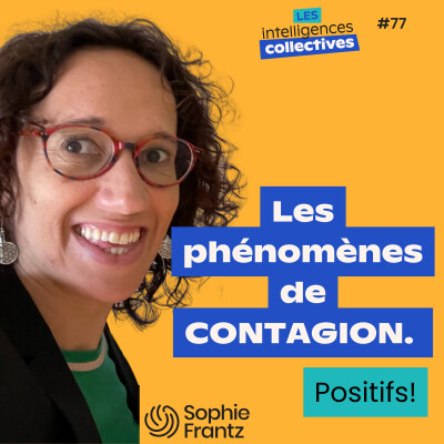 #77 - La joie est (aussi) contagieuse - Les secrets de la masse critique. cover