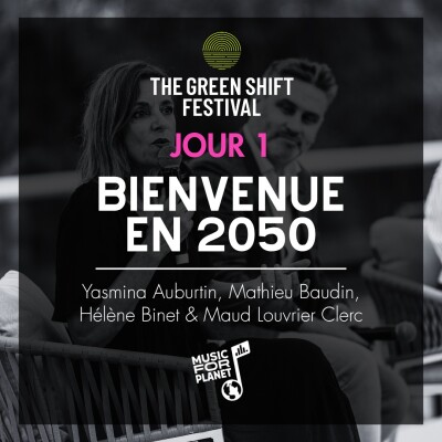 Bienvenue en 2050 - The Green Shift Festival (Jour 1) cover