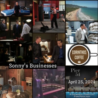 Episode 538: The Port Charles 411- Sonny's Businesses cover