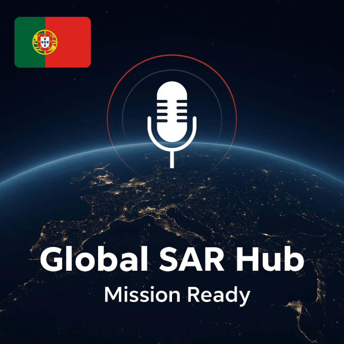 Global SAR Hub: Mission Ready – The Podcast Dedicated to the World of Search and Rescue (SAR)