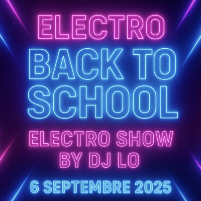 Electro Back to Schoo 06/09/25. BY DJ LO cover