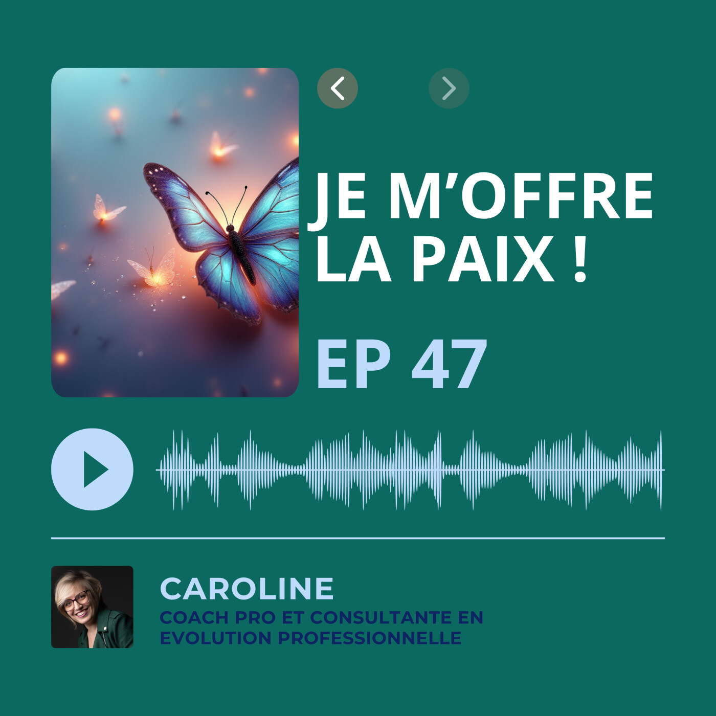 Episode 47 - 24 décembre Je m'offre la paix ! episode artwork
