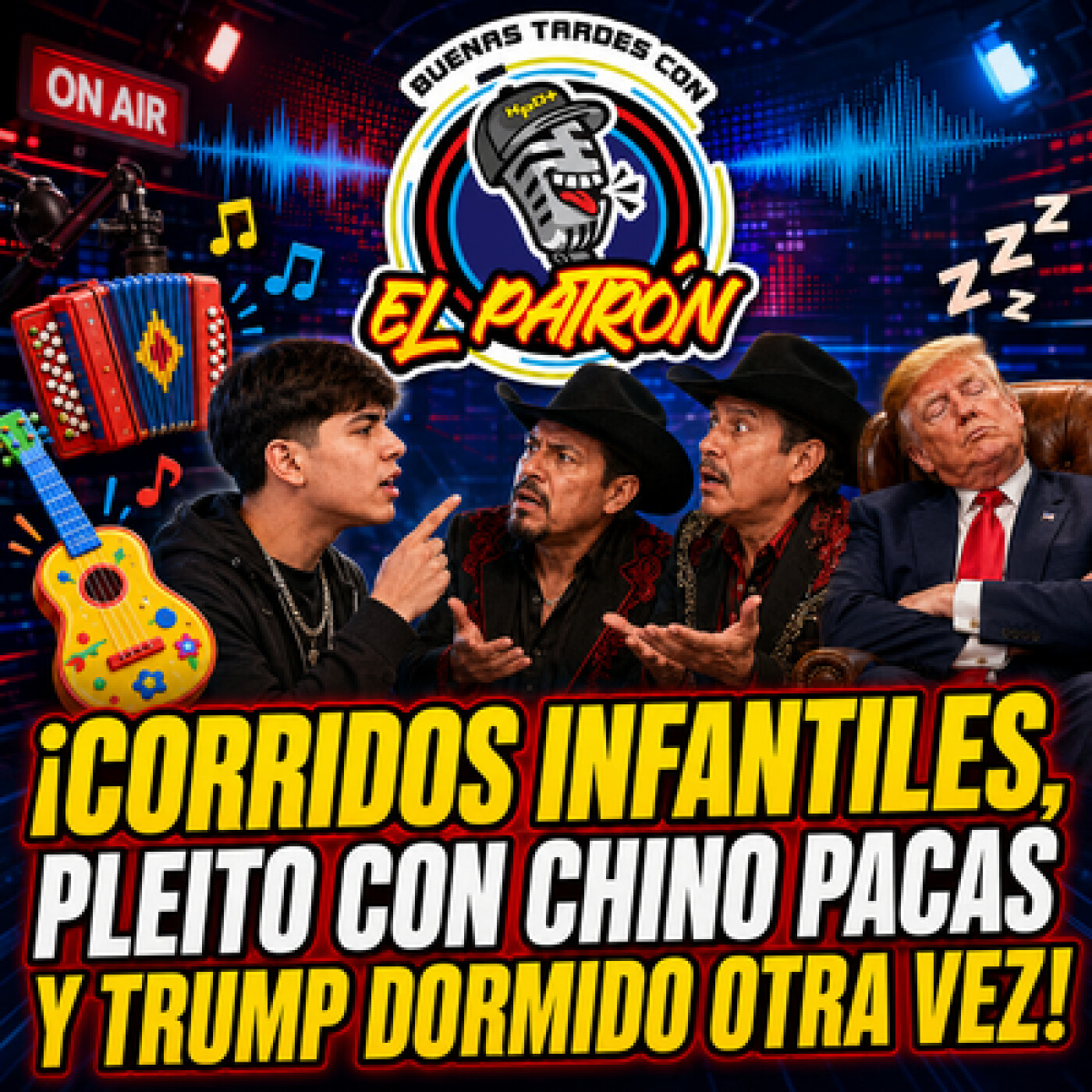 Corridos infantiles, pleito con Chino Pacas y Trump dormido otra vez episode artwork