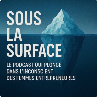 Episode 5 : Quand votre passé s'invite dans votre business cover