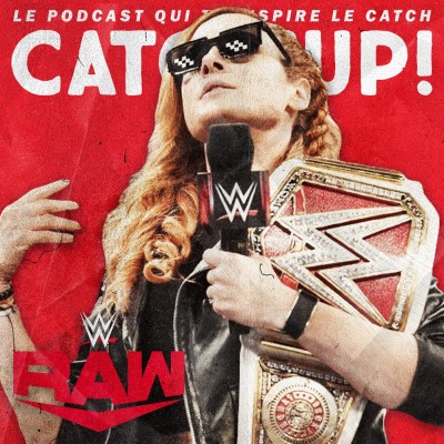 Catch'up! WWE Raw du 3 février 2020 — Becky la belle vie cover