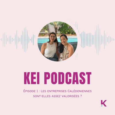 Épisode 1 Les entreprises Calédoniennes sont-elles assez valorisées ? cover