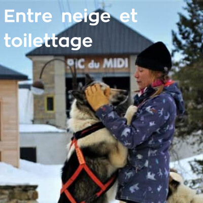 Élodie : des huskies au toilettage, vivre de sa passion cover