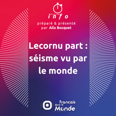 Lecornu part : séisme vu par le monde cover
