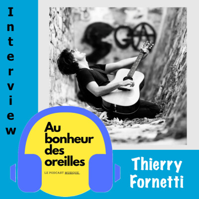 #9 Au Bonheur Des Oreilles - Les univers de Thierry Fornetti cover