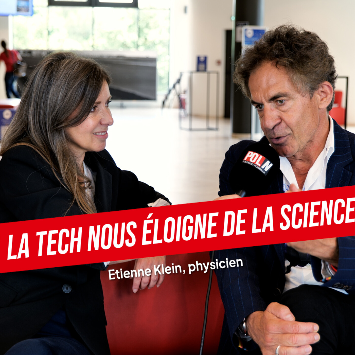 « La tech nous éloigne de la science », Etienne Klein