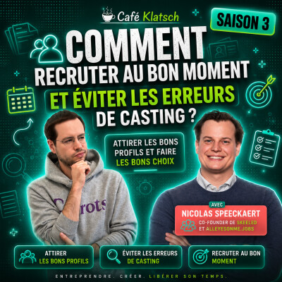 Recruter au bon moment : les secrets de Nicolas Speeckaert pour éviter les erreurs de casting cover