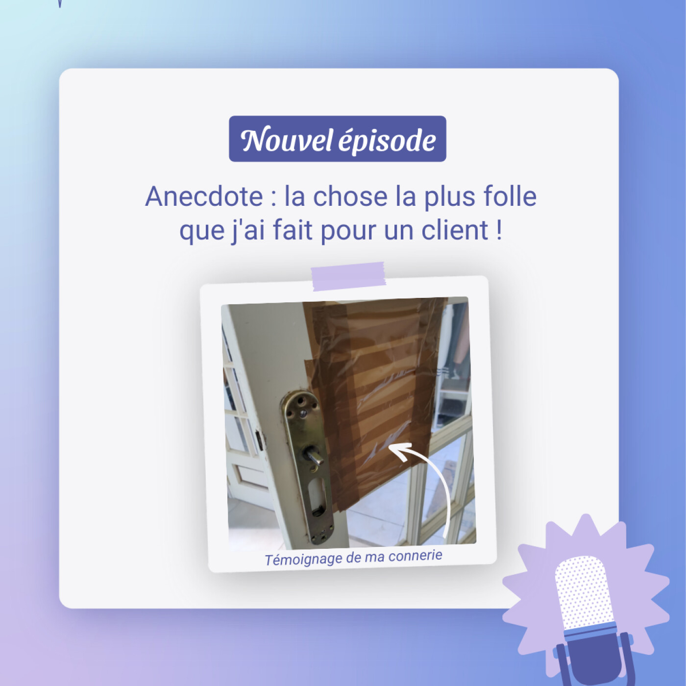 Anecdote : la chose la plus folle que j'ai fait pour un client