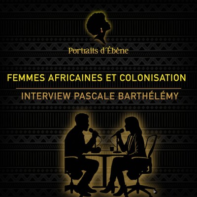 Femmes africaines et colonisation :  Interview Pascale Barthélémy cover