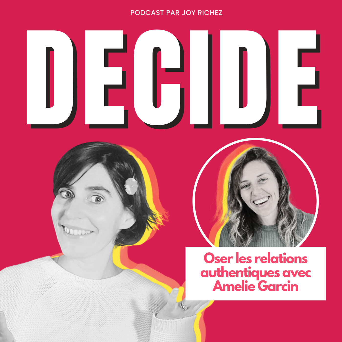 112 - Oser les relations authentiques avec Amelie Garcin
