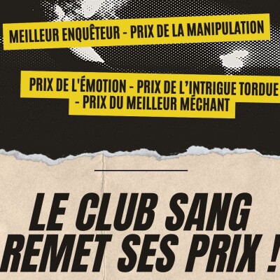 Le club sang remet ses prix pour les meilleurs romans 2025 ! Un certain goût pour le noir #321 cover