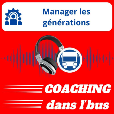 #058 - Manager les Générations cover