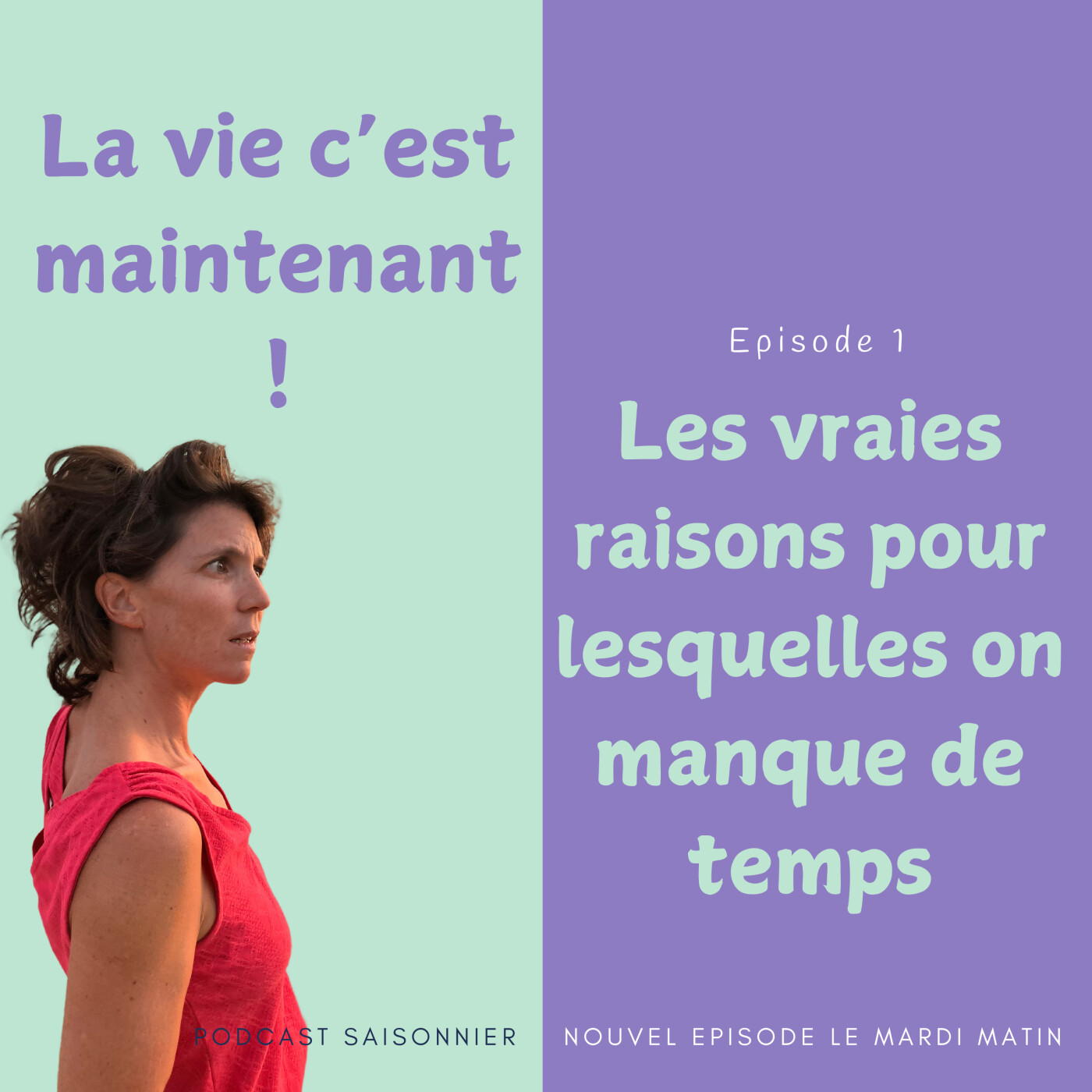La vie c\'est maintenant !