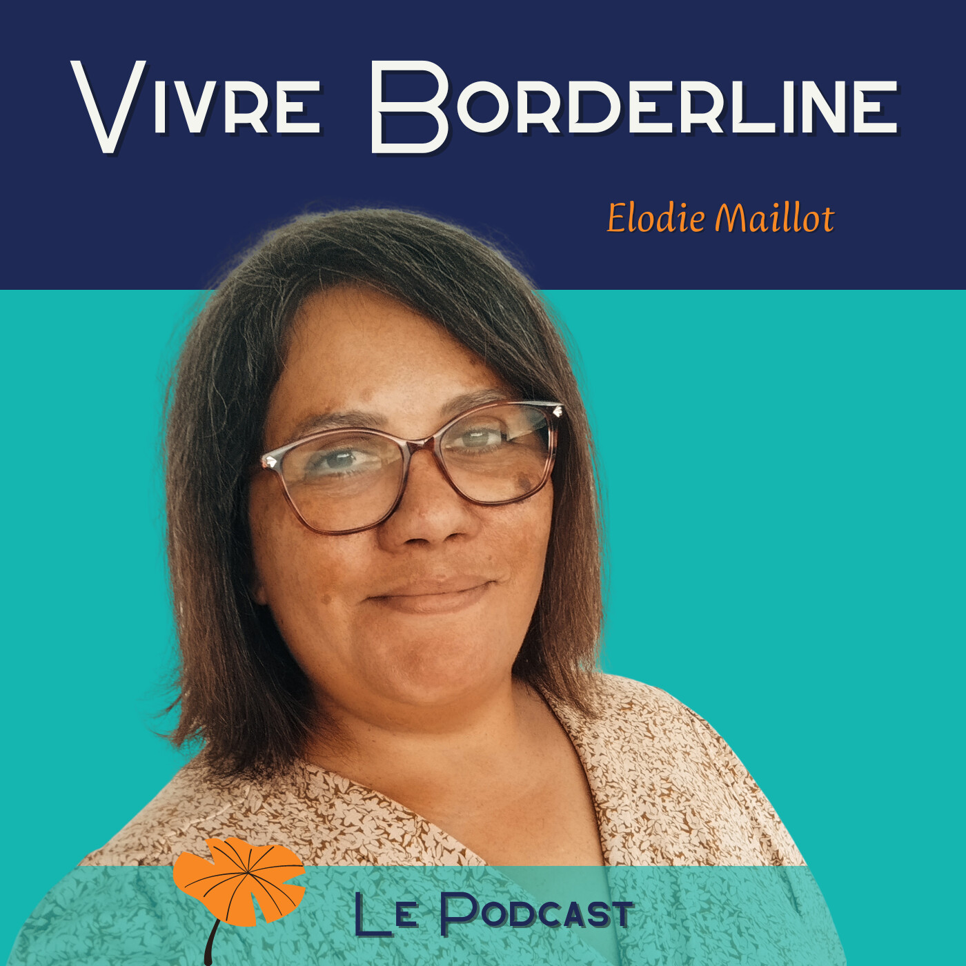 Vivre borderline - le podcast