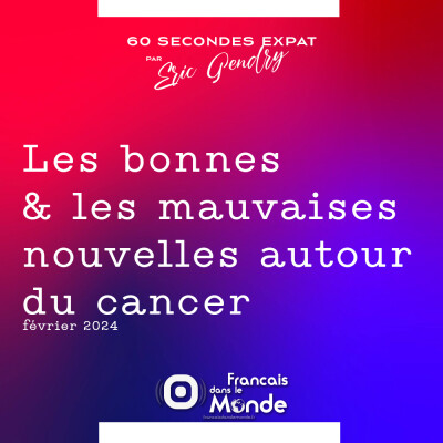 Les bonnes & les mauvaises nouvelles sur le cancer cover